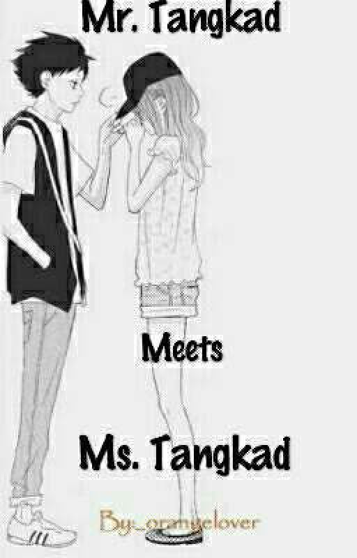 Mr.Tangkad Meets Ms. Tangkad by _OrangeLover