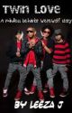 Twin Love ( A mindless behavior love story)[Twinlight Series] by HoneyJ