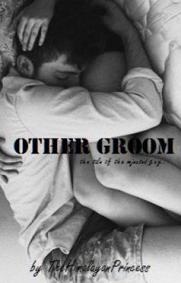 OTHER GROOM... the tale of the rejected guy... cover