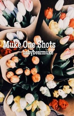 One Shots | Muke cover