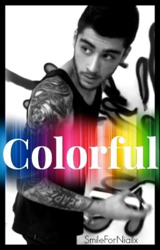 Colorful || Zayn Malik by SmileForNiallx