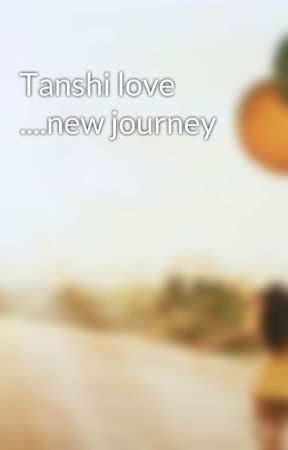 Tanshi love ....new journey by Monali009