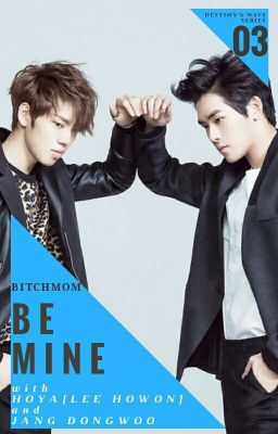 Be Mine | Infinite HOYA & Dongwoo | Unedited cover