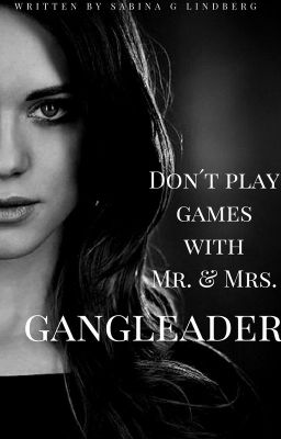 Don't play games with Mr. and Mrs. Gangleader cover