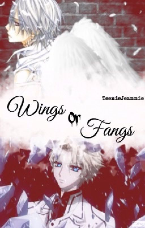 Wings or Fangs - Vampire knight Fan Fiction by TeenieJeannie