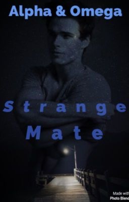 Strange Mate ||All Books||Uncomplete✖️ cover