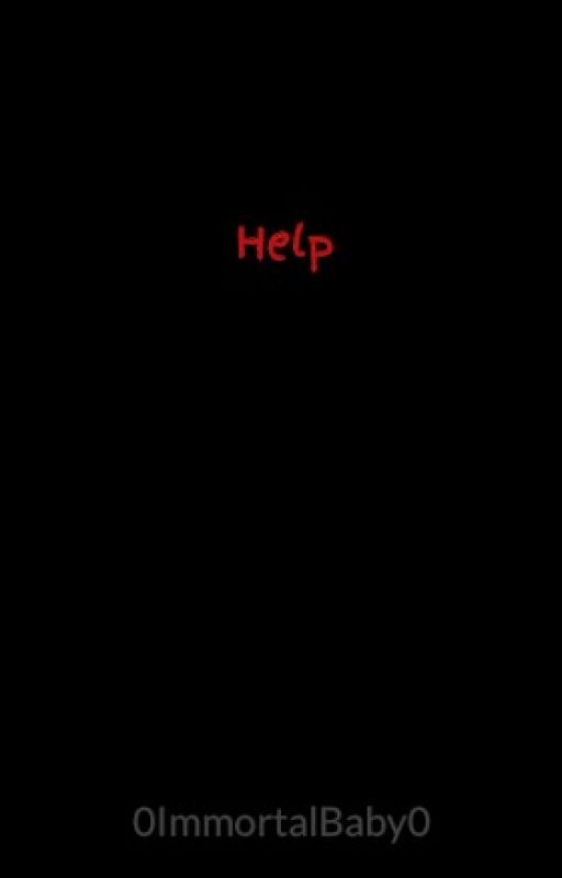 Help by 0ImmortalBaby0