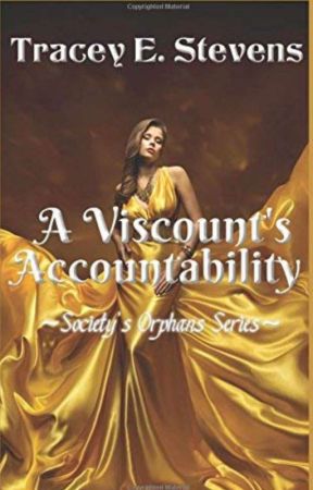 Now  "A Viscount's Accountability"..Sample Chapter Only by TraceyStevens8