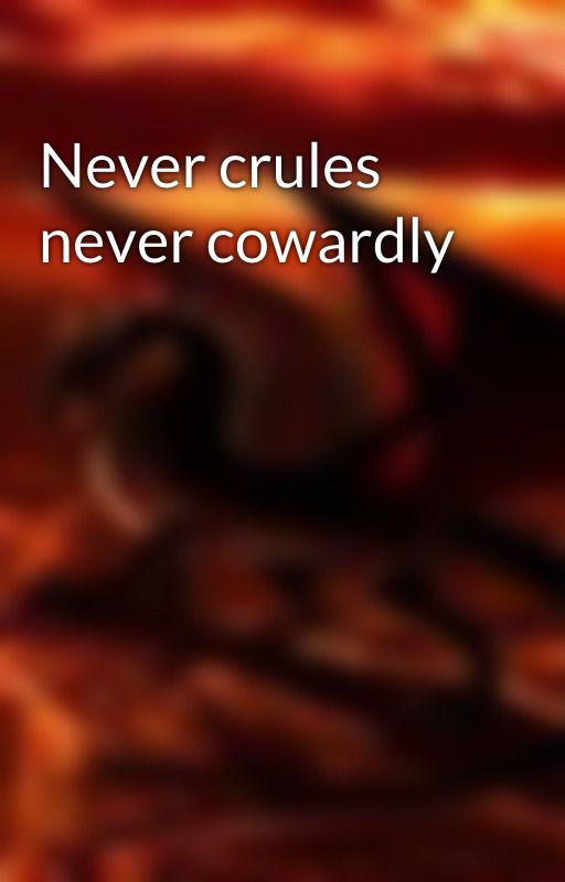 Never crules never cowardly by Wekizator