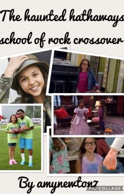 The haunted hathaways and school of rock crossover (completed) cover