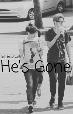 [Kray] He's Gone by featsehun_ah