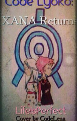 Code Lyoko: X.A.N.A Returns                                    (Part 1) cover