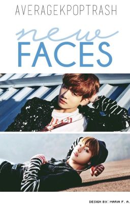 New Faces   (Jungkook x Reader x Taehyung) cover