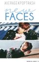 New Faces   (Jungkook x Reader x Taehyung) by averagekpoptrash