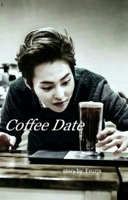 Coffee Date (Xiumin X reader) cover