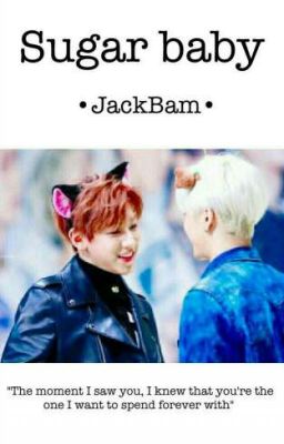 Sugar Baby || JackBam √ cover