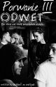 Porwanie: Odwet (cz. III) ✔ by hhidden11