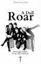 A Dull Roar (One Direction One Shot) by TheCrazySide