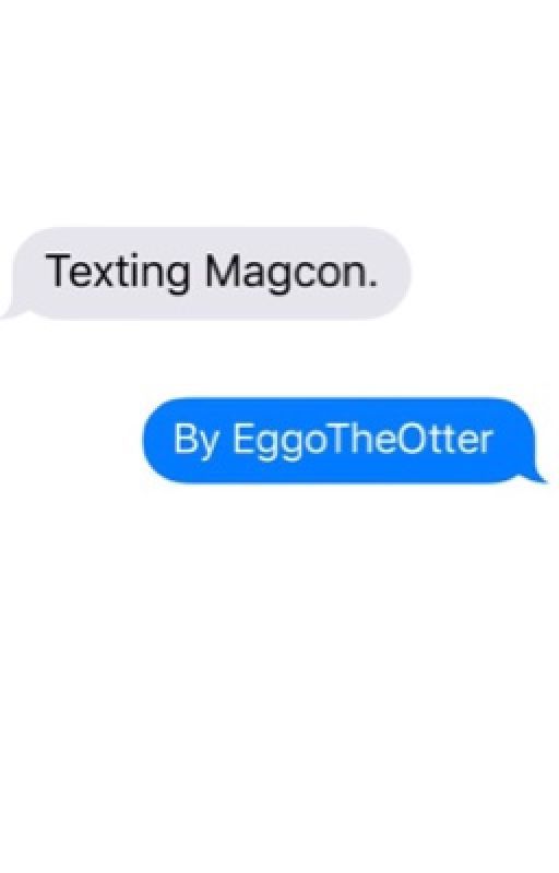 Texting Magcon by c2ostories