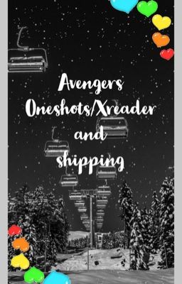 Avengers OneShots/Xreaders/Shipping cover