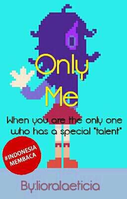 Only Me....[Completed✔] cover