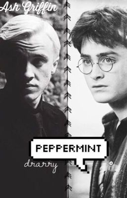 Peppermint//Drarry cover