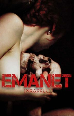 Emanet (tamamlandı) by ImRaPelli