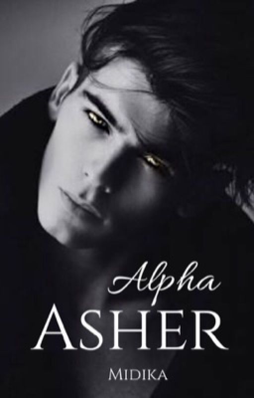 Alpha Asher | Completed ✔️ by Midika