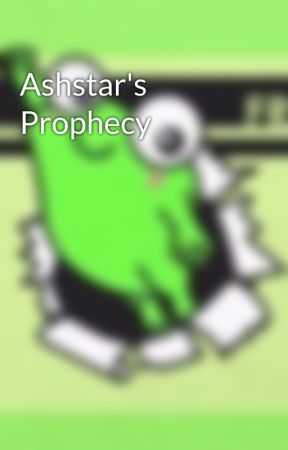 Ashstar's Prophecy by FroggyPlayz