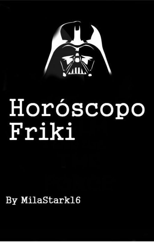 Horóscopo friki. by starkxller