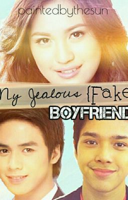 My Jealous (Fake) Boyfriend (COMPLETED) cover