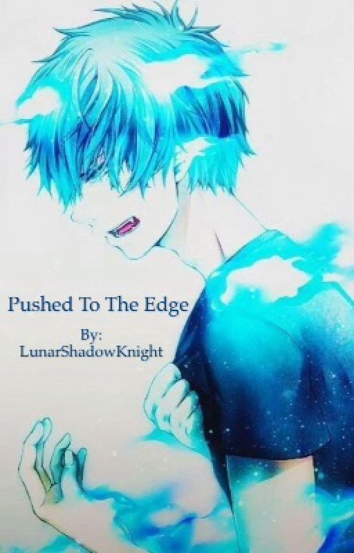 Pushed To The Edge (Bon X Rin) by LunarShadowKnight