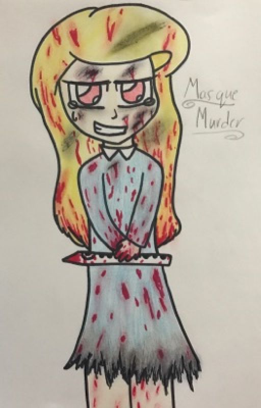 Masque Murder: The Origin (Complete Creepypasta) by unknown-_-author