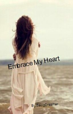 Embrace My Heart (completed) cover