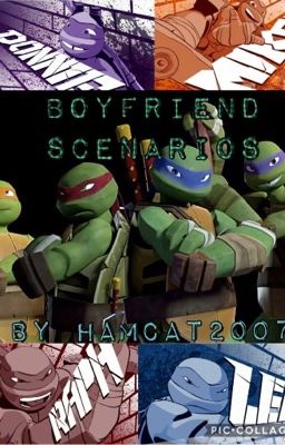 TMNT boyfriend scenarios cover