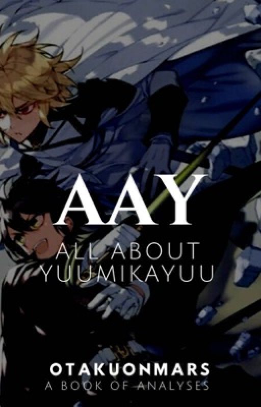 All About Yuumikayuu: A Book of Analyses by OtakuOnMars