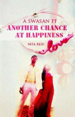 Swasan SS :"Another Chance At Happiness (Completed)" cover