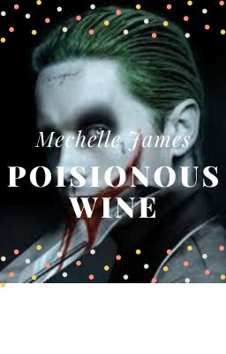 Poisonous Wine (Joker Story Continued) cover