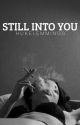 Still Into You by southavenue