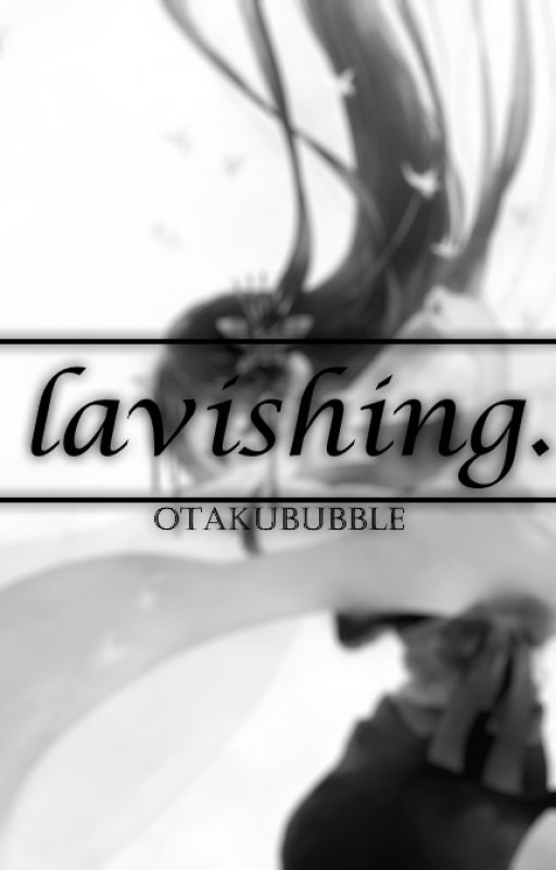 Lavishing by smited