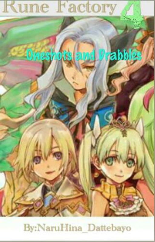 Rune Factory Four- Oneshots and Drabbles by GreenTeaMona08