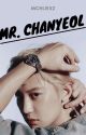 Mr. Chanyeol [END] by mchliexz