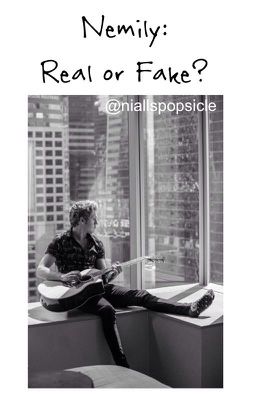 Nemily: Real Or Fake? cover