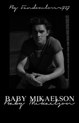 BABY MIKAELSON ▹ the vampire diaries[1] cover