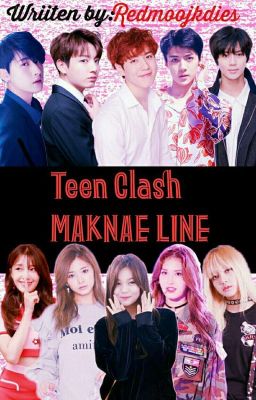 Teen Clash - MAKNAE LINE cover