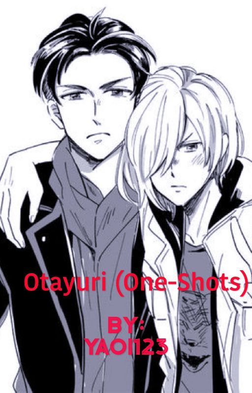 Otayuri One-shots by KaibaCorp1