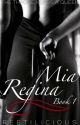 Mia Regina (#1) by reetilicious