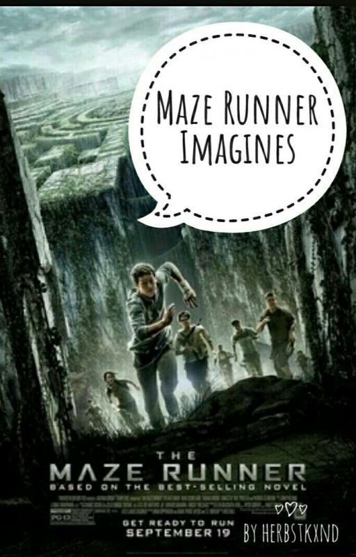 Maze Runner Imagines by herbstkxnd