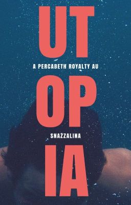 Utopia | Percabeth Royalty AU cover