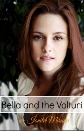 Bella and the Volturi.~PAUSE~ by IonitaMiruna